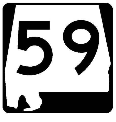 Alabama State Route 59 Sticker R4444 Highway Sign Road Sign Decal