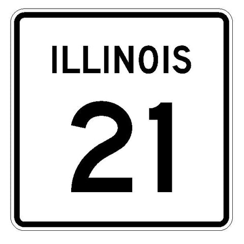 Illinois State Route 21 Sticker R4315 Highway Sign Road Sign Decal