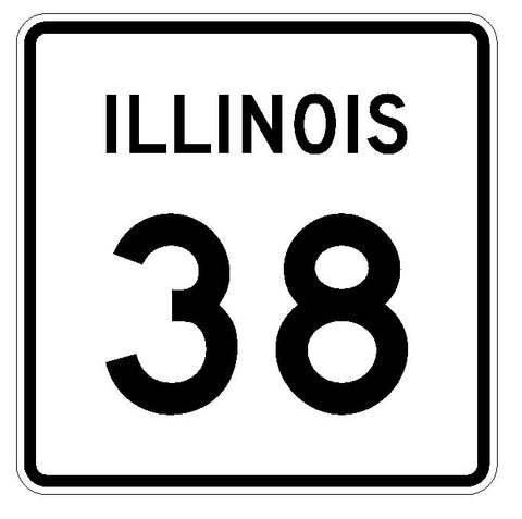 Illinois State Route 38 Sticker R4327 Highway Sign Road Sign Decal