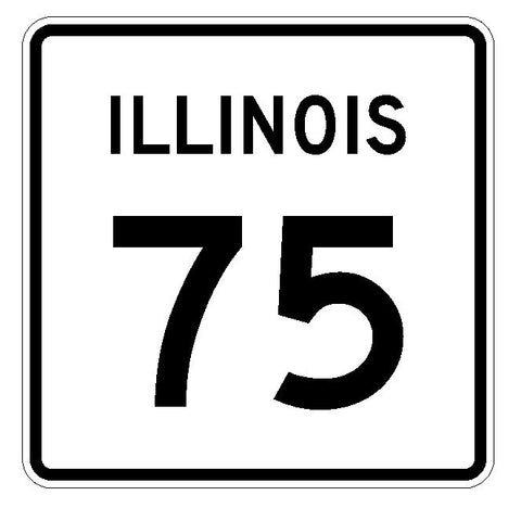 Illinois State Route 75 Sticker R4351 Highway Sign Road Sign Decal