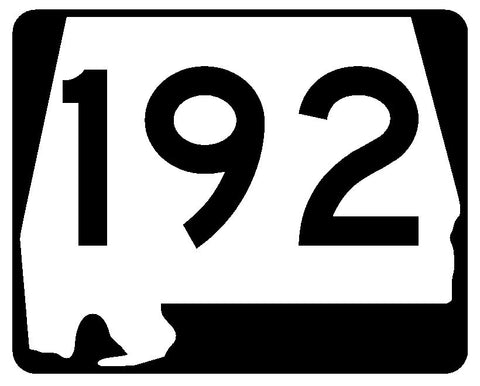 Alabama State Route 192 Sticker R4590 Highway Sign Road Sign Decal