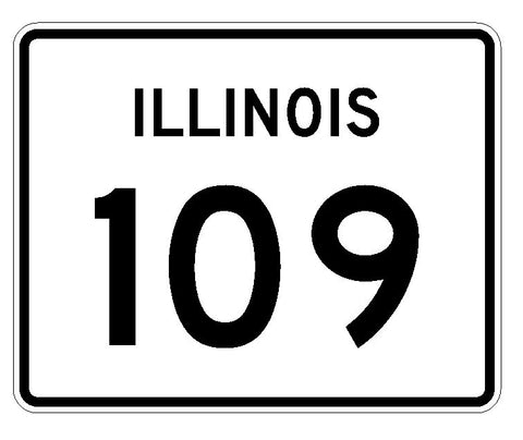 Illinois State Route 109 Sticker R4377 Highway Sign Road Sign Decal