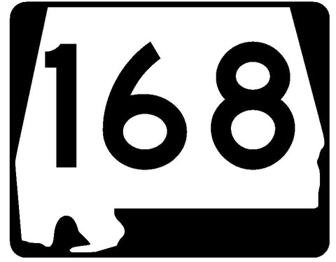 Alabama State Route 168 Sticker R4567 Highway Sign Road Sign Decal