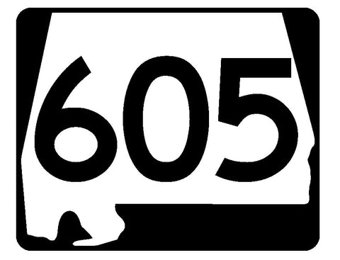 Alabama State Route 605 Sticker R4701 Highway Sign Road Sign Decal