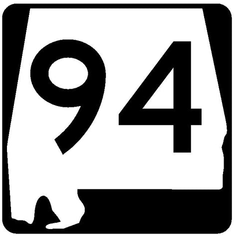 Alabama State Route 94 Sticker R4489 Highway Sign Road Sign Decal