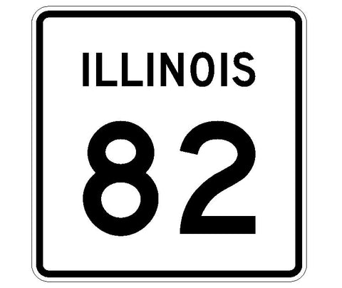 Illinois State Route 82 Sticker R4354 Highway Sign Road Sign Decal