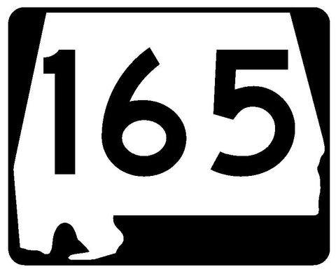 Alabama State Route 165 Sticker R4564 Highway Sign Road Sign Decal