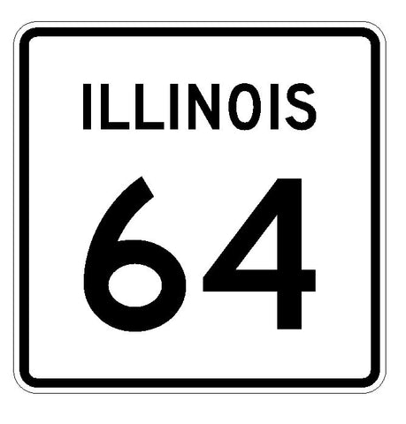 Illinois State Route 64 Sticker R4345 Highway Sign Road Sign Decal