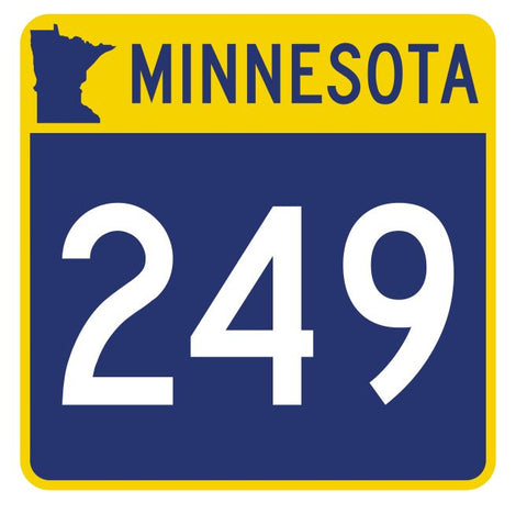 Minnesota State Highway 249 Sticker Decal R4996 Highway Route sign