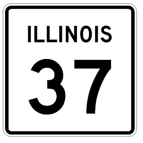 Illinois State Route 37 Sticker R4326 Highway Sign Road Sign Decal