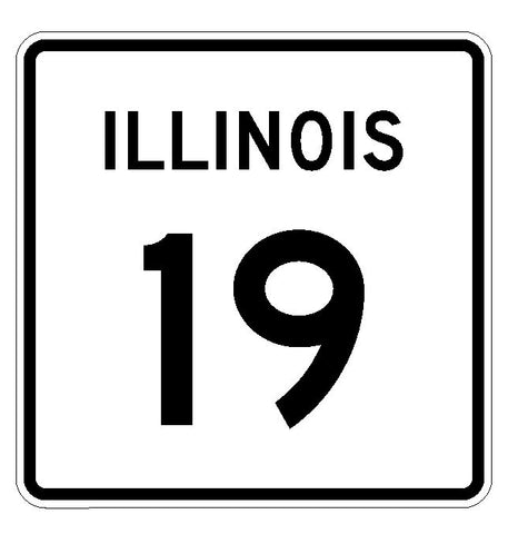 Illinois State Route 19 Sticker R4314 Highway Sign Road Sign Decal