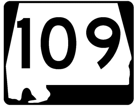 Alabama State Route 109 Sticker R4505 Highway Sign Road Sign Decal