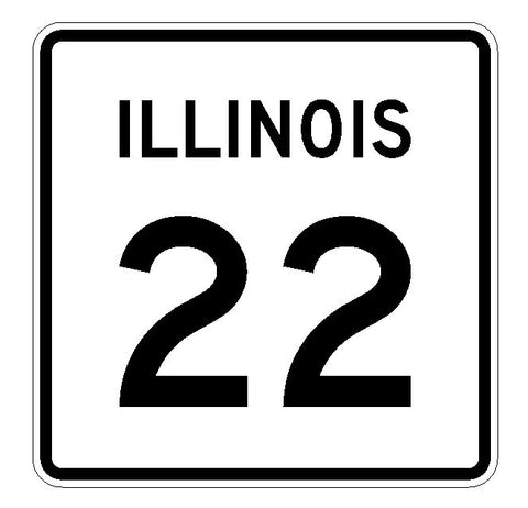 Illinois State Route 22 Sticker R4316 Highway Sign Road Sign Decal
