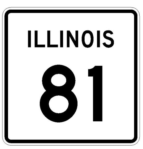 Illinois State Route 81 Sticker R4353 Highway Sign Road Sign Decal