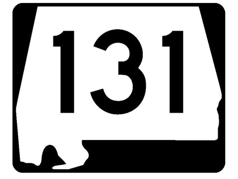 Alabama State Route 131 Sticker R4527 Highway Sign Road Sign Decal