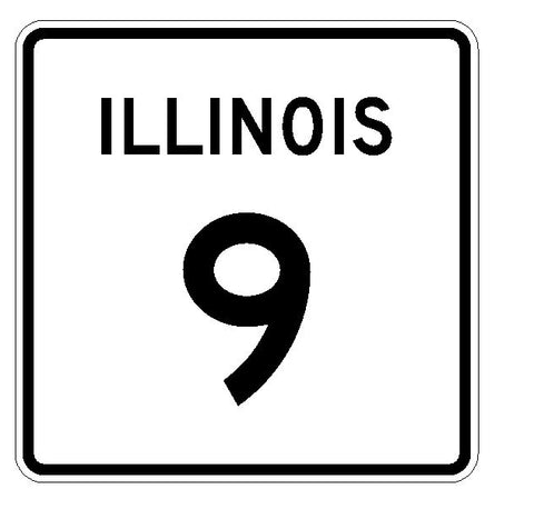 Illinois State Route 9 Sticker R4306 Highway Sign Road Sign Decal
