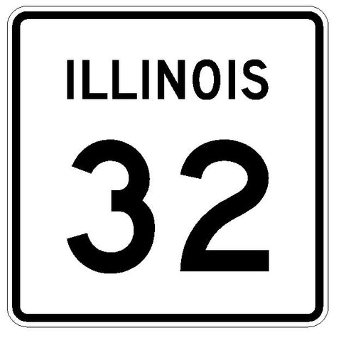 Illinois State Route 32 Sticker R4322 Highway Sign Road Sign Decal