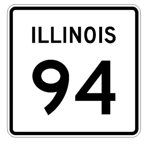 Illinois State Route 94 Sticker R4362 Highway Sign Road Sign Decal
