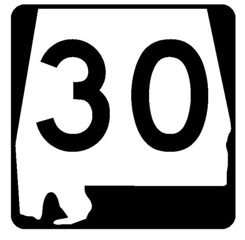 Alabama State Route 30 Sticker R4420 Highway Sign Road Sign Decal