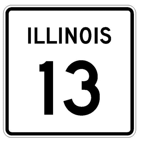 Illinois State Route 13 Sticker R4308 Highway Sign Road Sign Decal