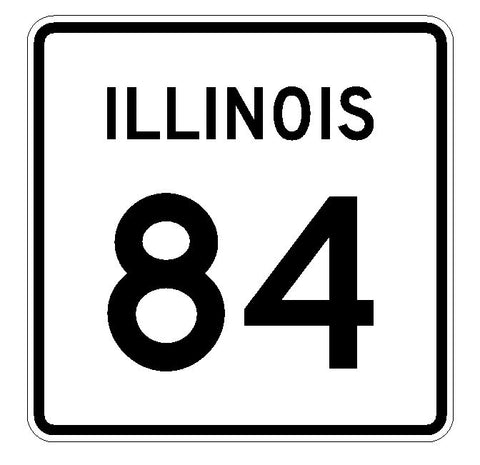 Illinois State Route 84 Sticker R4356 Highway Sign Road Sign Decal