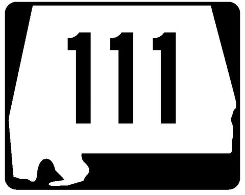 Alabama State Route 111 Sticker R4507 Highway Sign Road Sign Decal