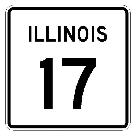 Illinois State Route 17 Sticker R4312 Highway Sign Road Sign Decal