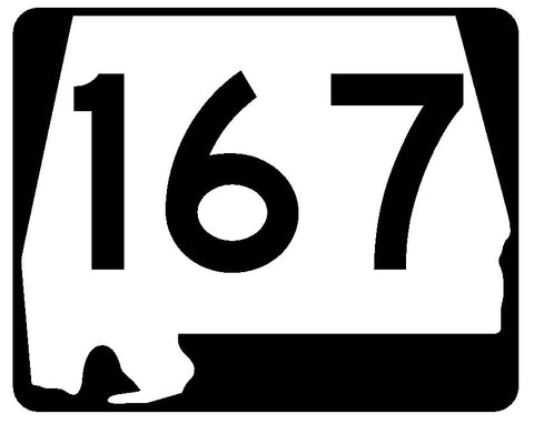 Alabama State Route 167 Sticker R4566 Highway Sign Road Sign Decal