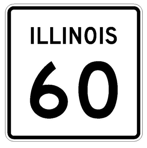 Illinois State Route 60 Sticker R4342 Highway Sign Road Sign Decal
