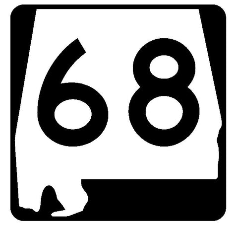 Alabama State Route 68 Sticker R4453 Highway Sign Road Sign Decal