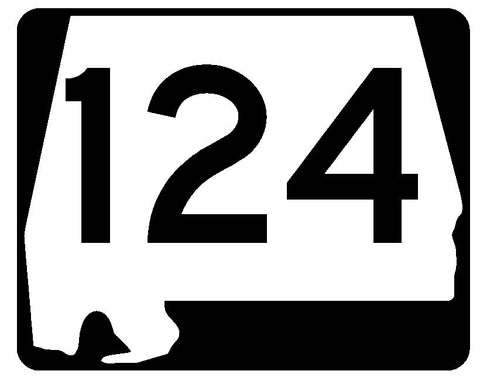 Alabama State Route 124 Sticker R4520 Highway Sign Road Sign Decal