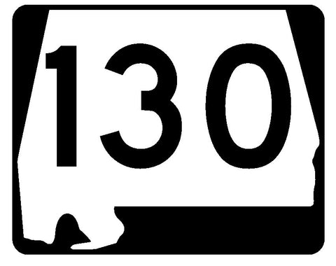 Alabama State Route 130 Sticker R4526 Highway Sign Road Sign Decal