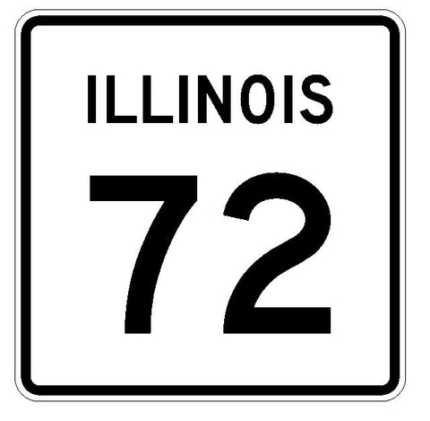 Illinois State Route 72 Sticker R4349 Highway Sign Road Sign Decal