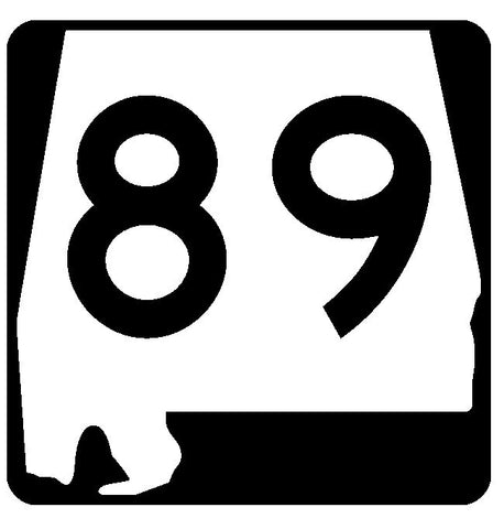 Alabama State Route 89 Sticker R4485 Highway Sign Road Sign Decal