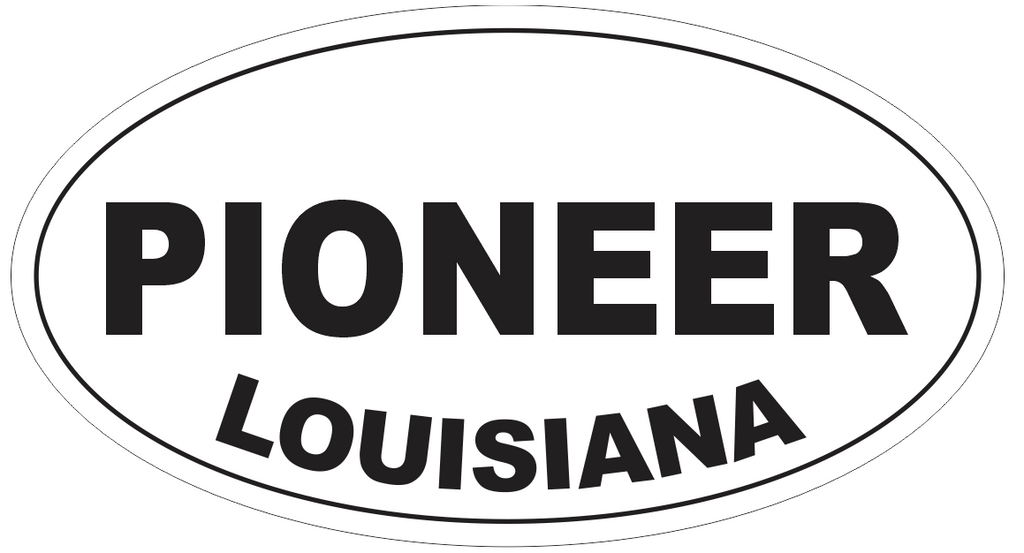 Pioneer Louisiana Oval Bumper Sticker or Helmet Sticker D3990