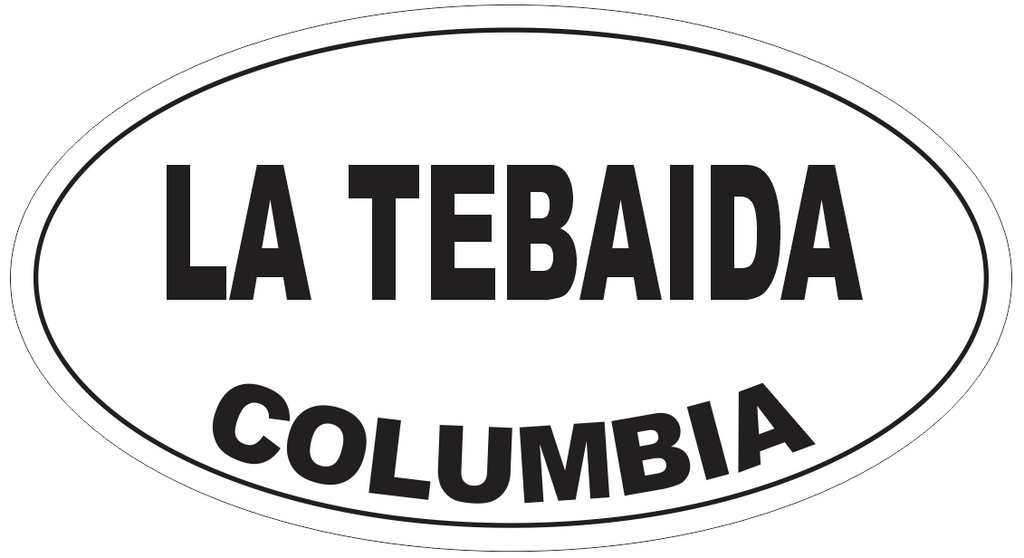 La Tebaida Columbia Oval Bumper Sticker or Helmet Sticker D5490