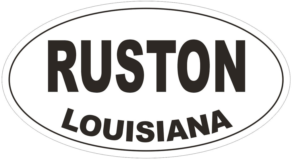 Ruston Louisiana Oval Bumper Sticker or Helmet Sticker D3865