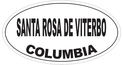 Santa Rosa de Viterbo Columbia Oval Bumper Sticker or Helmet Sticker D5558