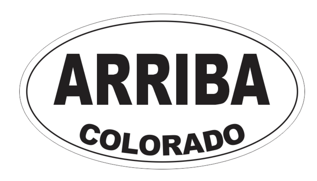 Arriba Colorado Oval Bumper Sticker D7144 Euro Oval