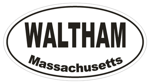 Waltham Massachusetts Oval Bumper Sticker or Helmet Sticker D1454 Euro Oval - Winter Park Products