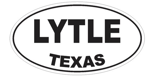 Lytle Texas Oval Bumper Sticker or Helmet Sticker D3570 Euro Oval - Winter Park Products