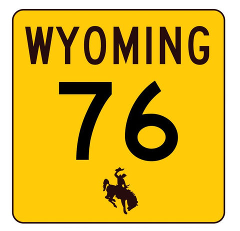 Wyoming Highway 76 Sticker R3407 Highway Sign