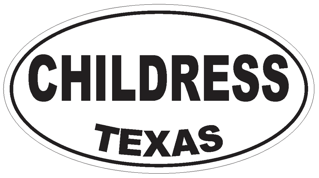Childress Texas Oval Bumper Sticker or Helmet Sticker D3264 Euro Oval - Winter Park Products