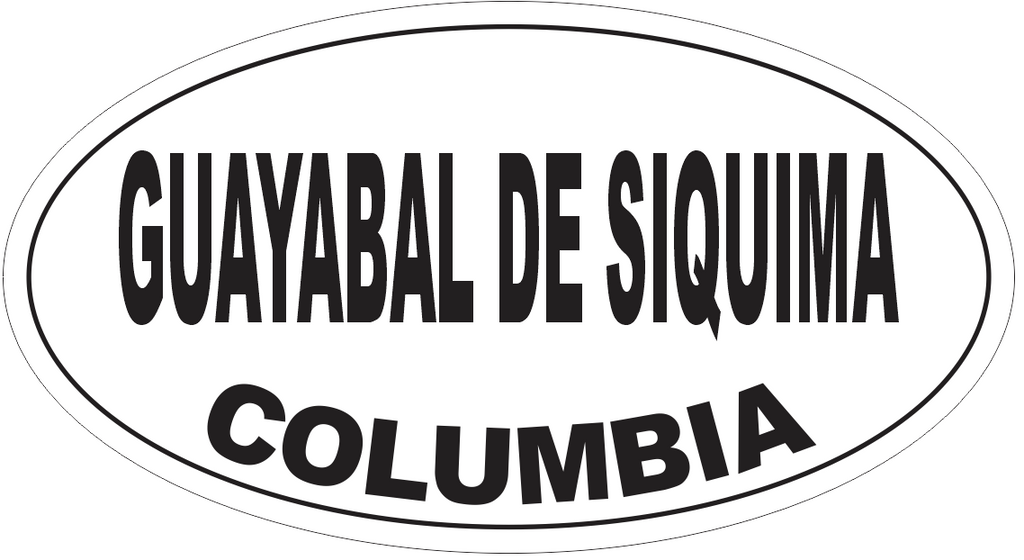 Guayabal de Siquima Columbia Oval Bumper Sticker or Helmet Sticker D5581