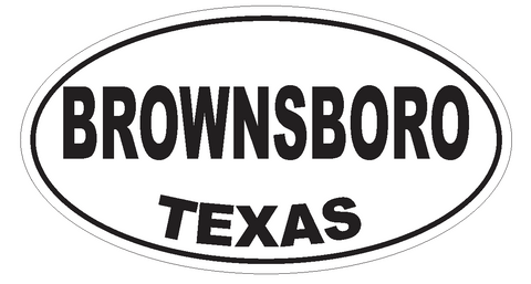 Brownsboro Texas Oval Bumper Sticker or Helmet Sticker D3180 Euro Oval - Winter Park Products
