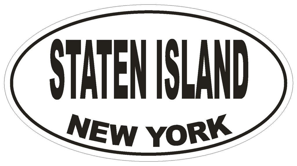 Staten Island New York Oval Bumper Sticker or Helmet Sticker D1482 Euro Oval - Winter Park Products