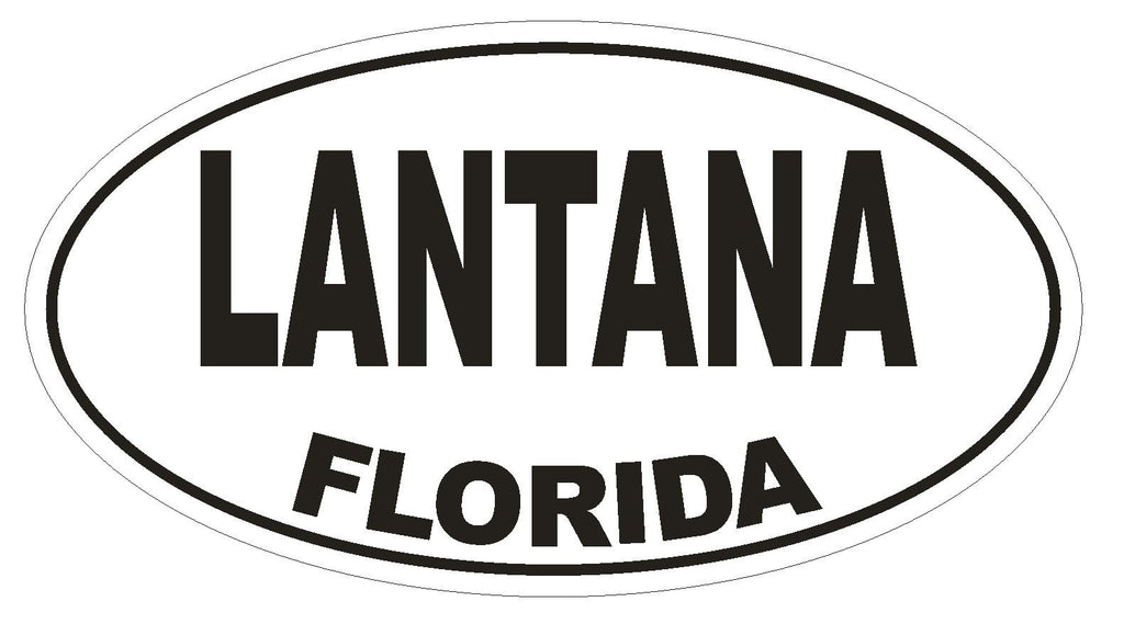 Lantana Florida Oval Bumper Sticker or Helmet Sticker D1548 Euro Oval - Winter Park Products