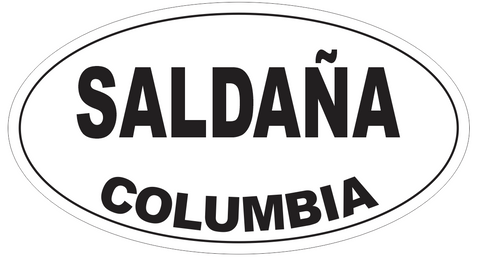 Saldana Columbia Oval Bumper Sticker or Helmet Sticker D4728