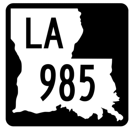 Louisiana State Highway 985 Sticker Decal R6246 Highway Route Sign