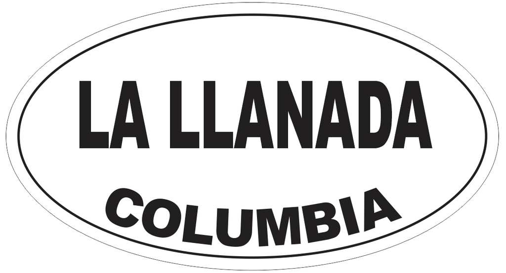 La Llanada Columbia Oval Bumper Sticker or Helmet Sticker D5472